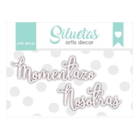 Chipboard momentazo y nosotras - Artis decor - 2 piezas