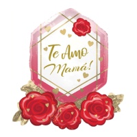 Globo Te Amo Mamá con rosas de 66 cm