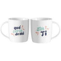 Taza de 350 ml Que sería de mí sin tí motas - 2 unidades